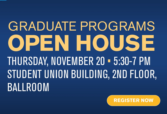 Fall 2025 Graduate Programs Open House